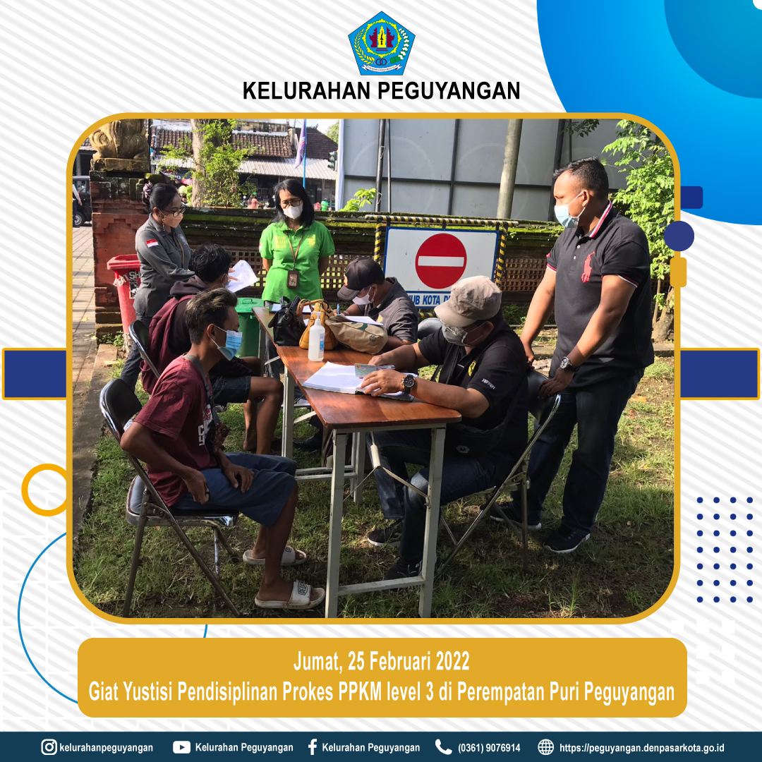 Pendisiplinan prokes PPKM level 3 di Perempatan Puri Peguyangan.