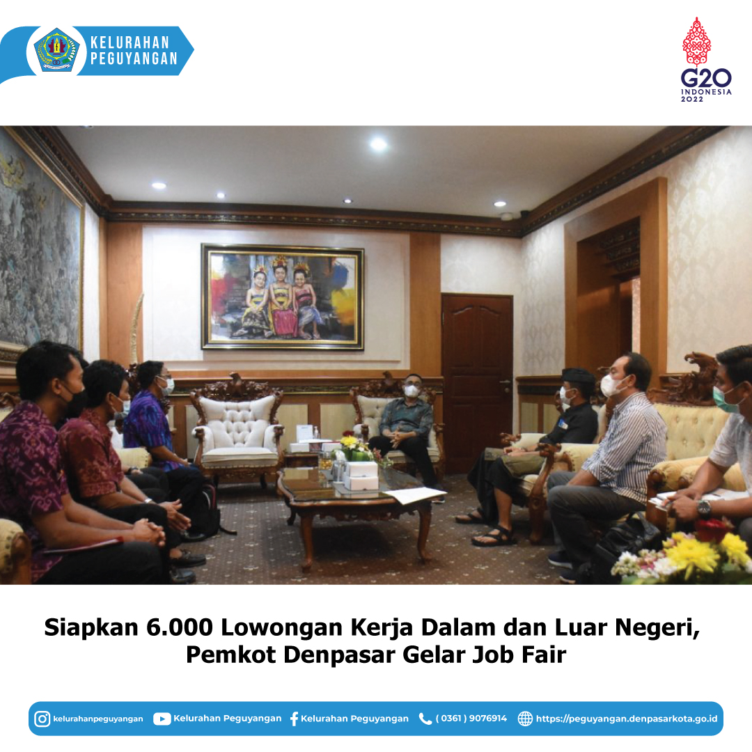 PEMERINTAH KOTA DENPASAR MENGGELAR JOB FAIR DENPASAR 2022 MENYIAPKAN 6.000 LOWONGAN KERJA