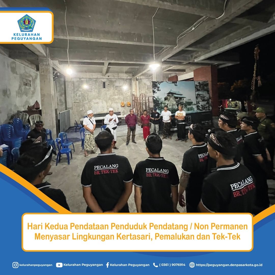 HARI KEDUA PENDATAAN PENDUDUK PENDATANGAN ATAU NON PERMANEN MENYASAR LINGKUNGAN KERTASARI, PEMALUKAN DAN TEK TEK