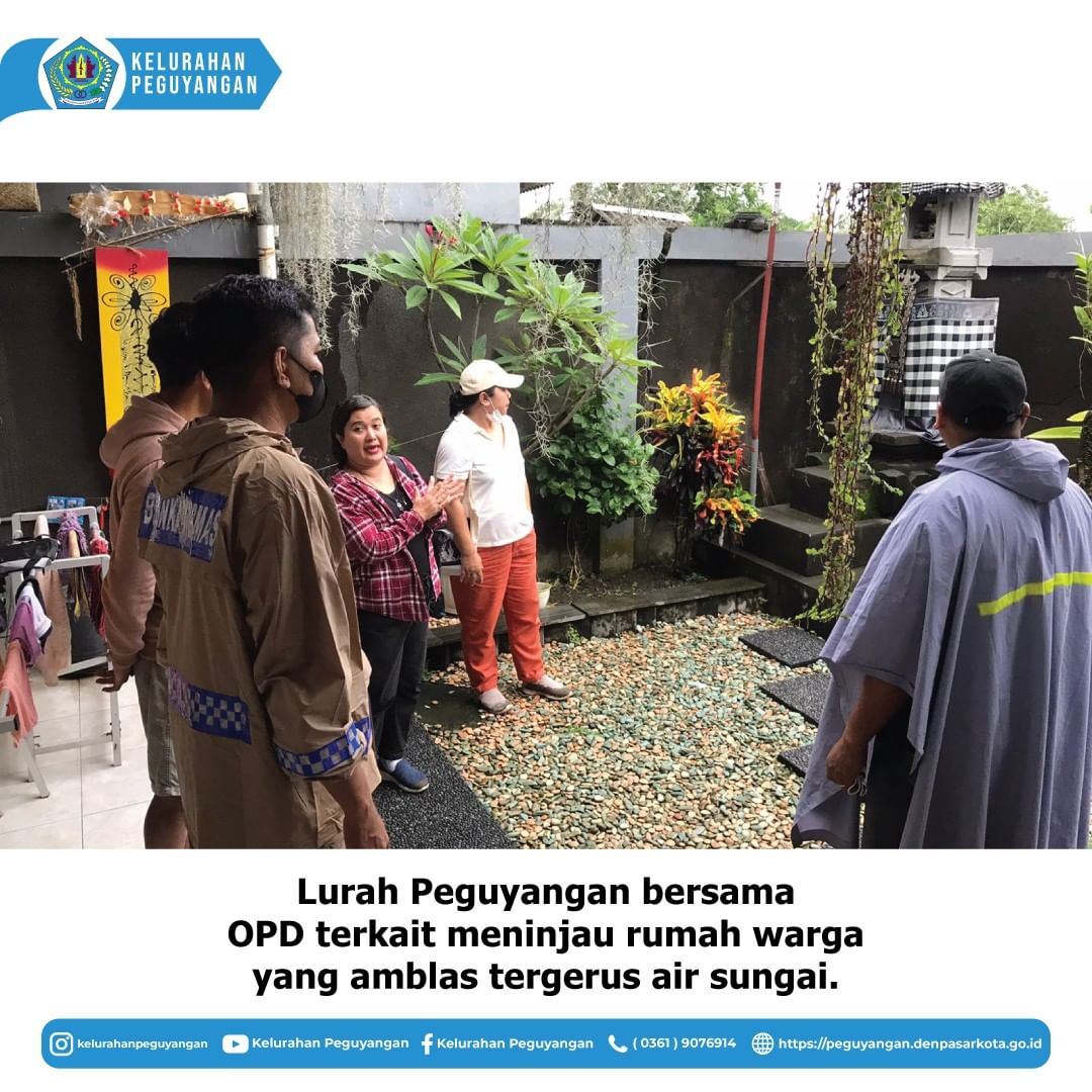 LURAH PEGUYANGAN BERSAMA OPD TERAKIT MENINJAU RUMAH WARGA YANG AMBLAS TERGERUS AIR SUNGAI