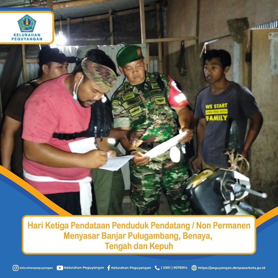 HARI KETIGA PENDATAAN PENDUDUK PENDATANG ATAU NON PERMANEN MENYASAR BANJAR PULUGAMBANG, BENAYA TENGAH DAN KEPUH