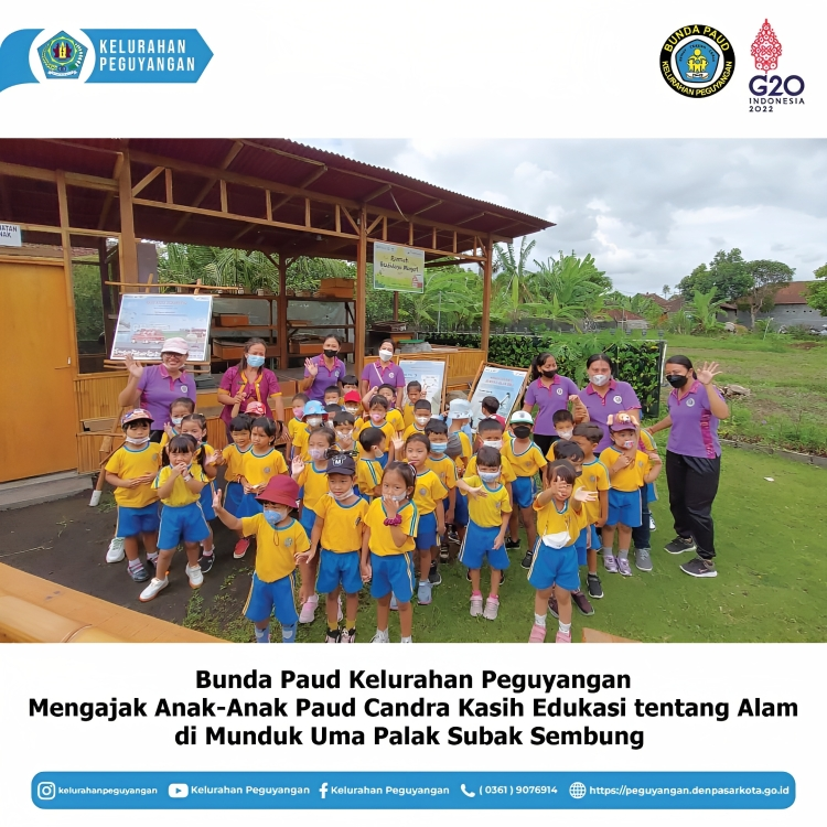BUNDA PAUD KELURAHAN PEGUYANGAN MENGAJAK ANAK-ANAK PAUD CANDRA KASIH EDUKASI TENTANG ALAM DI MUNDUK UMA PALAK SUBAK SEMBUNG