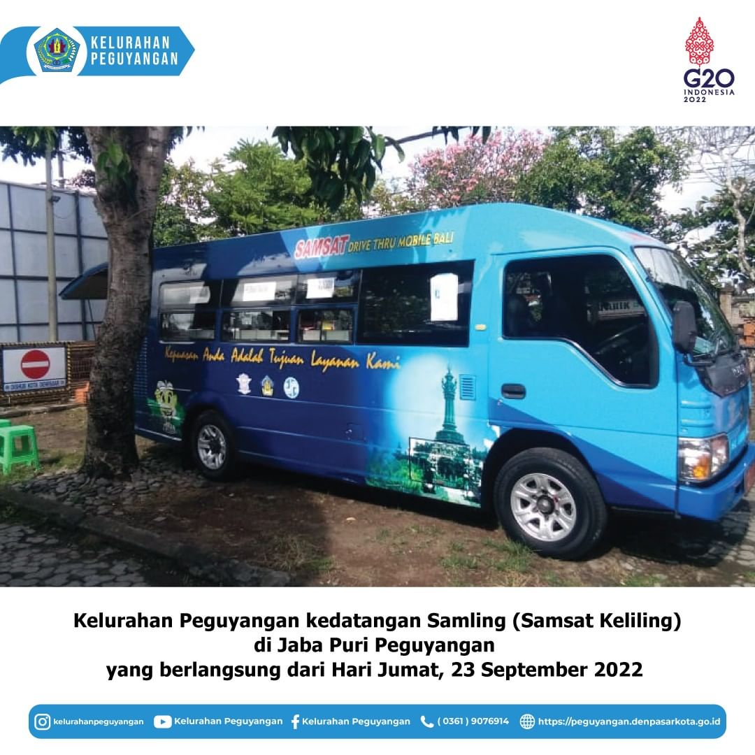 KELURAHAN PEGUYANGAN KEDATANGAN SAMLING (SAMSAT KELILING) DI JABA PURI PEGUYANGAN YANG BERLANGSUNG DARI HARI JUMAT, 23 SEPETEMBER 2022