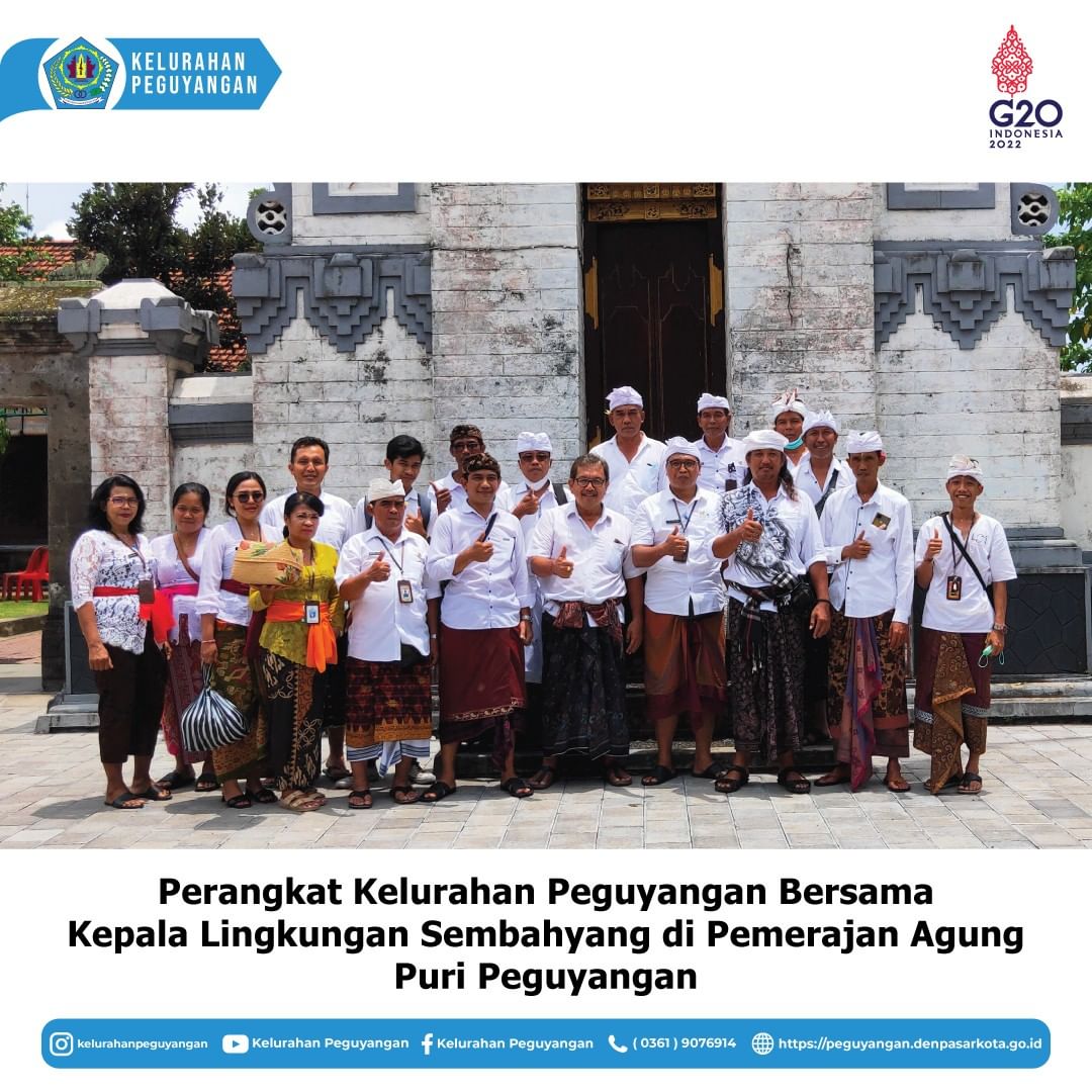 PERANGKAT KELURAHAN PEGUYANGAN BERSAMA KEPALA LINGKUNGAN SEMBAHYANG DI PEMERAJAN AGUNG