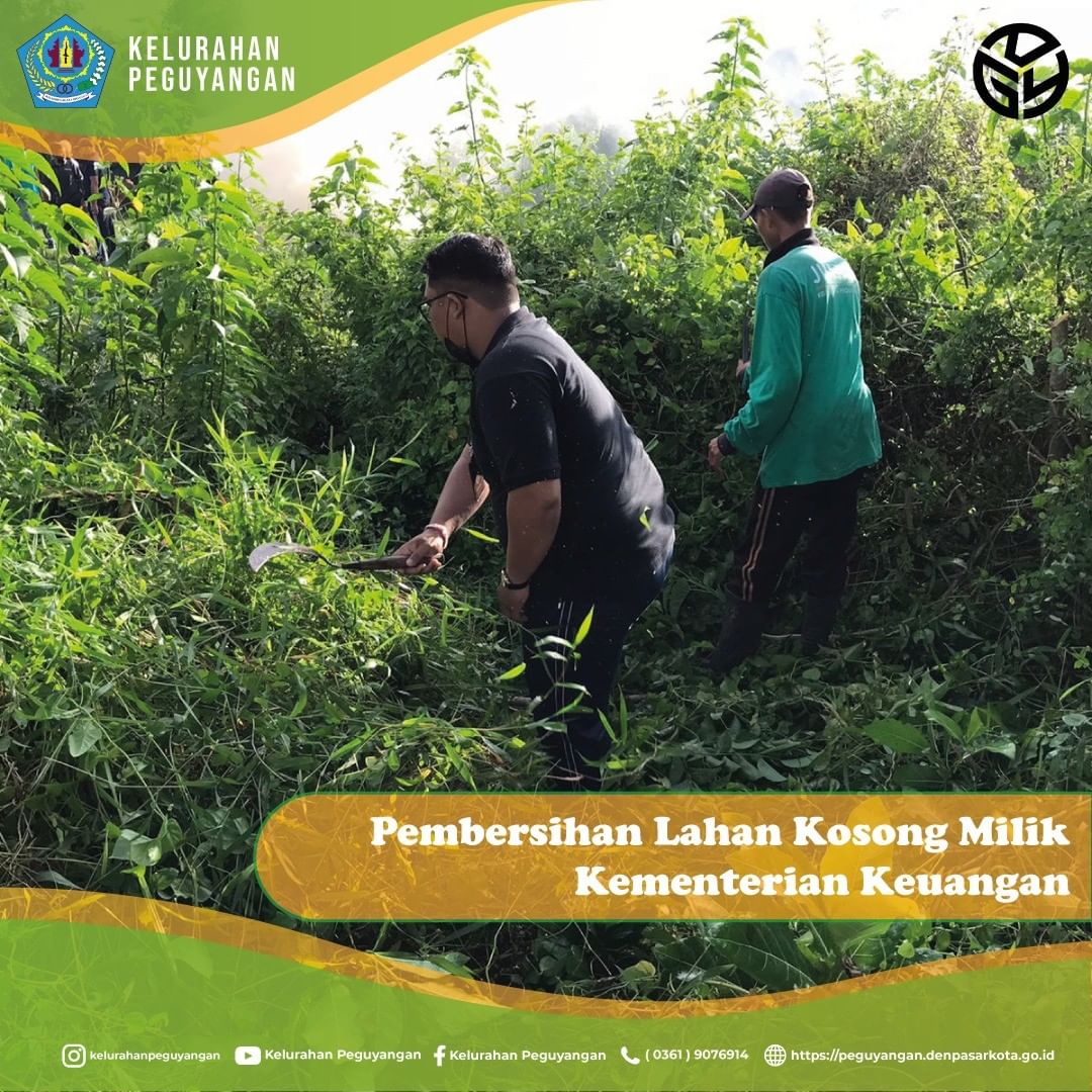 PELAKSANAAN JUMAT BERSIH PEMBERSIHAN LAHAN KOSONG MILIK KEMENTRIAN KEUANGAN