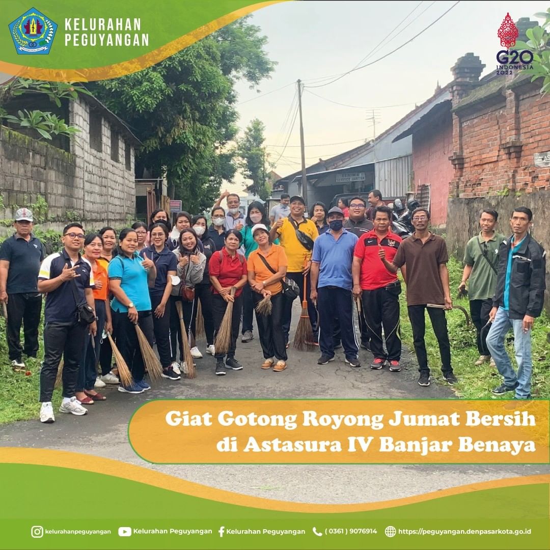 GIAT GOTONG ROYONG JUMAT BERSIH DI ASTASURA IV BANJAR BENAYA