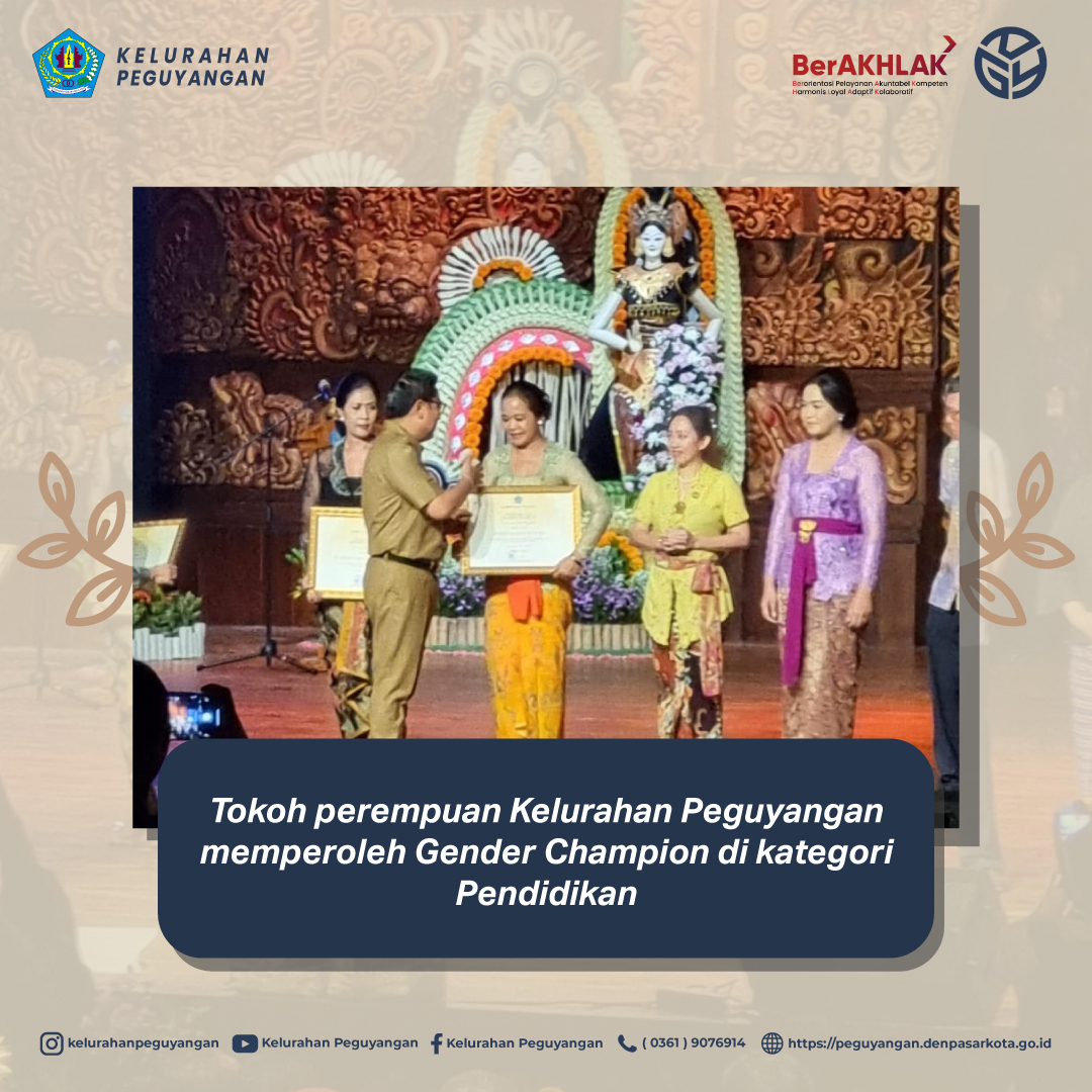 TOKOH PEREMPUAN KELURAHAN PEGUYANGAN MEMPEROLEH GENDER CHAMPION DIKATEGORI PENDIDIKAN