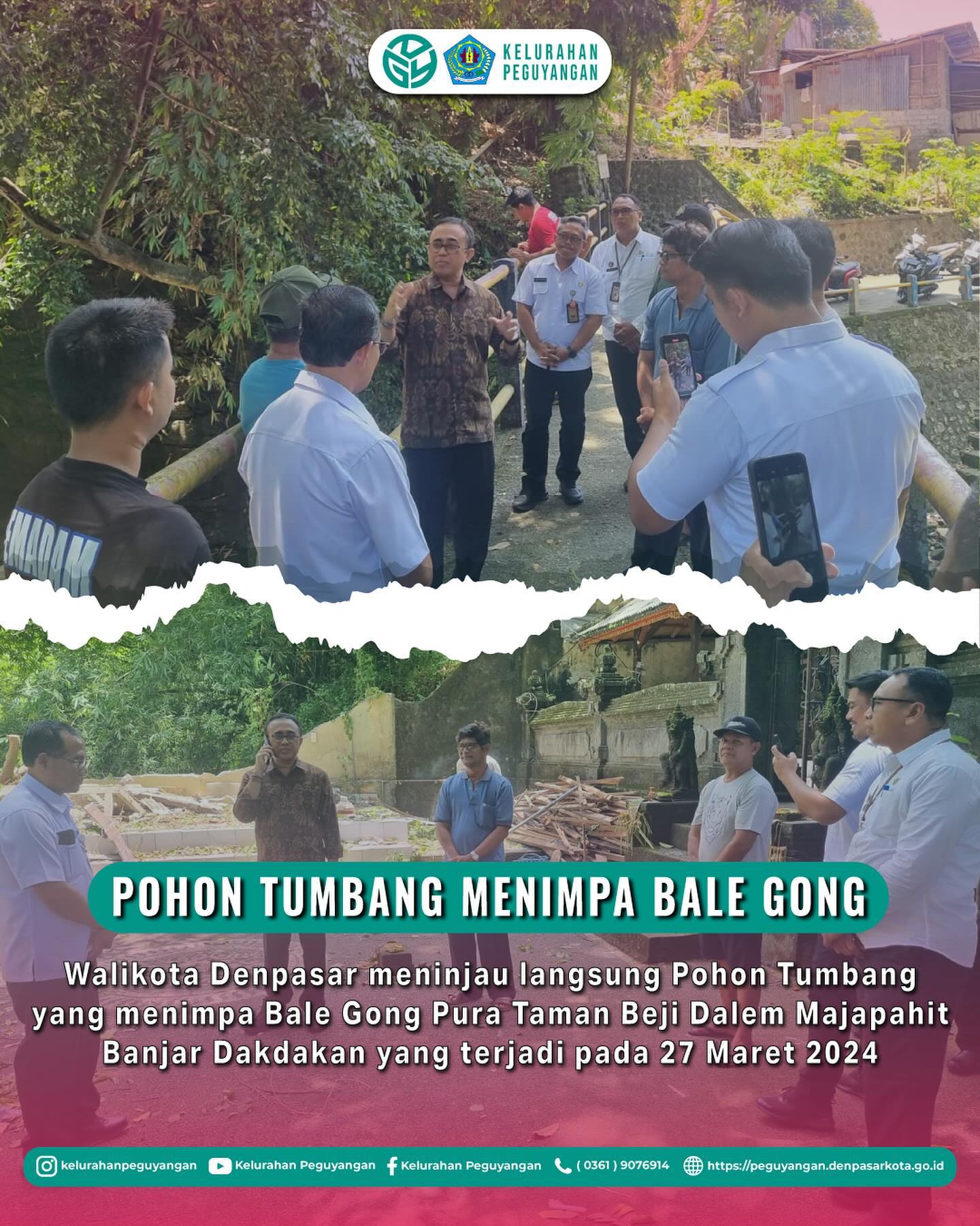 WALIKOTA DENPASAR MENINJAU LANGSUNG POHON TUMBANG YANG MENIMPA BALE GONG PURA TAMAN BEJI DALEM MAJAPAHIT DAKDAKAN 