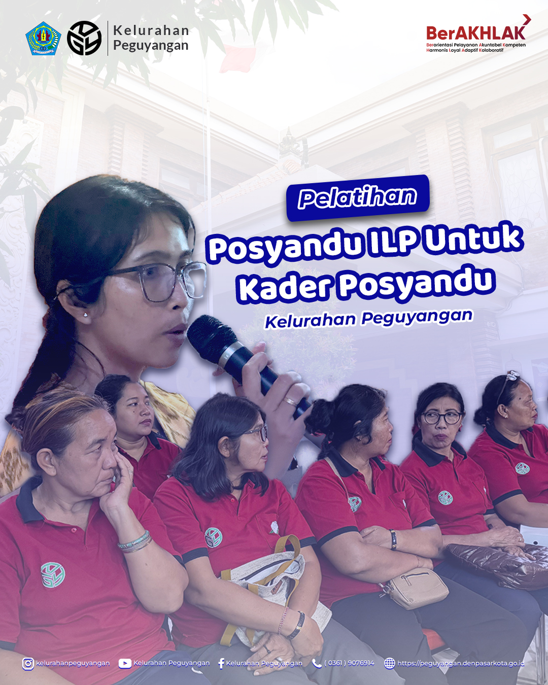PELATIHAN ILP UNTUK KADER POSYANDU KELURAHAN PEGUYANGAN