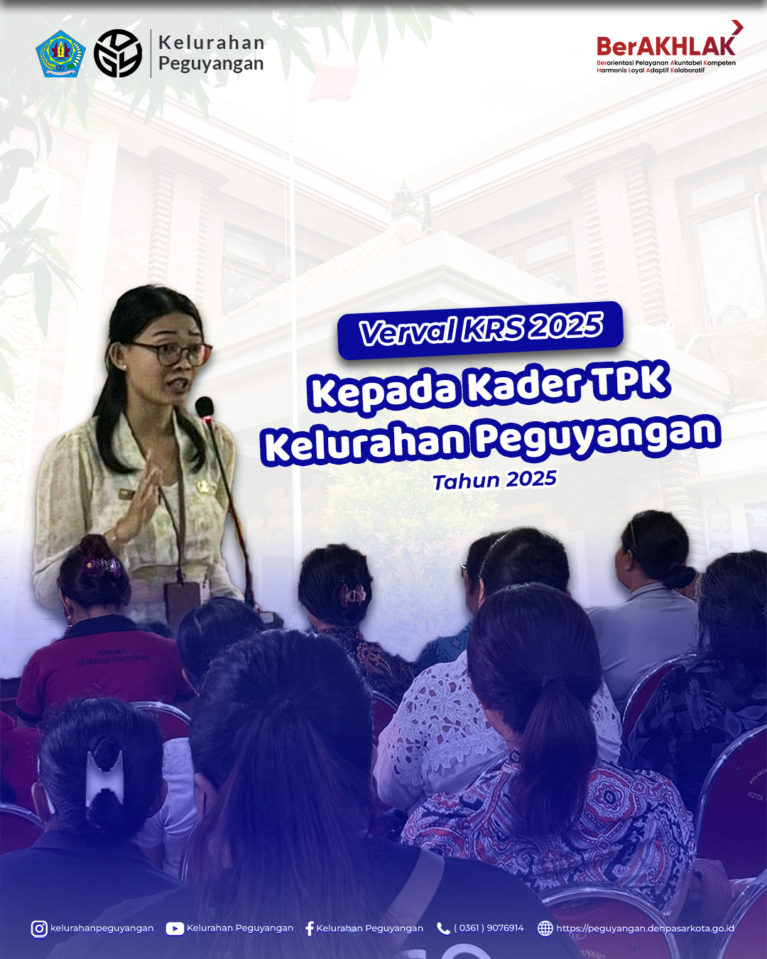 VERVAL KRS 2025 KEPADA KADER TPK KELURAHAN PEGUYANGAN TAHUN 2025