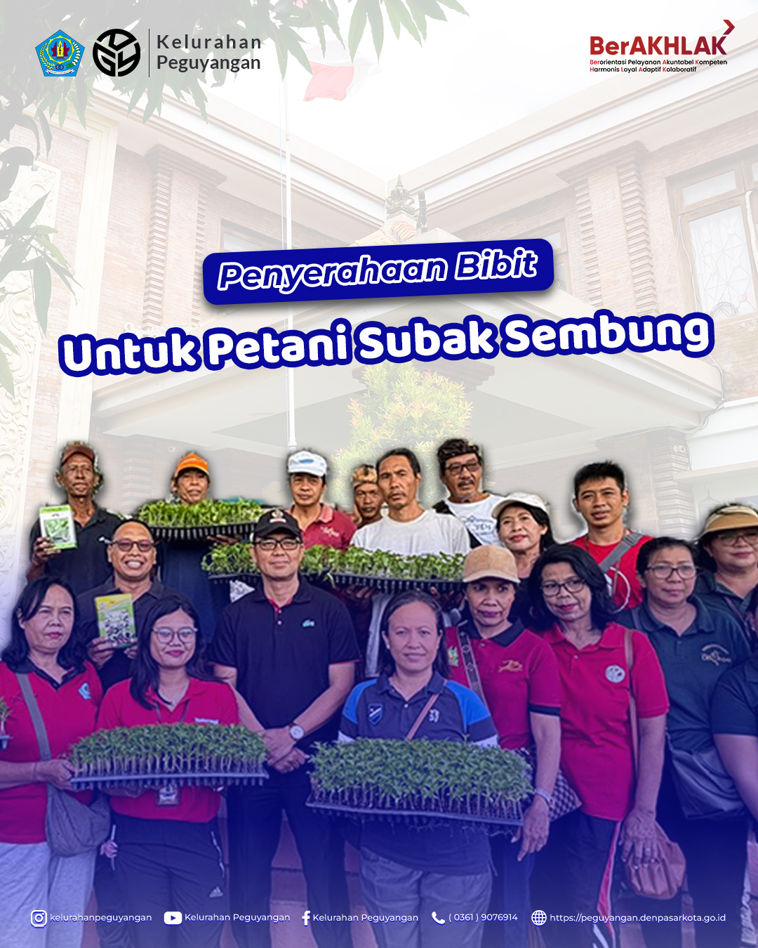 PENYERAHAN BIBIT UNTUK PETANI SUBAK SEMBUNG TAHUN 2025