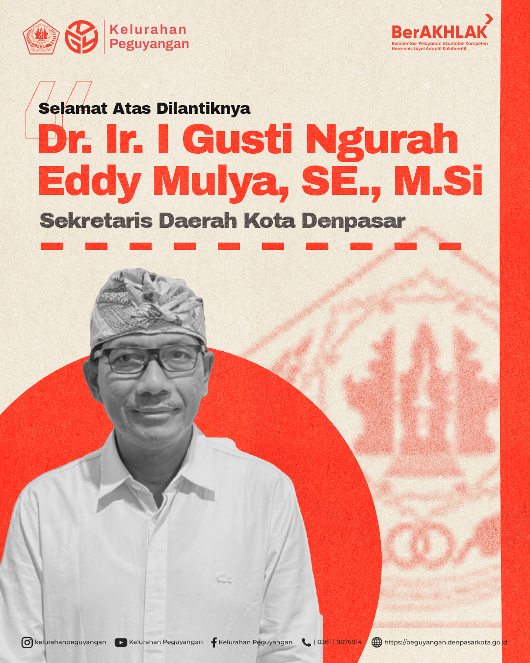 PELANTIKAN BAPAK EDDY MULYA SEBAGAI SEKRETARIS KOTA DENPASAR