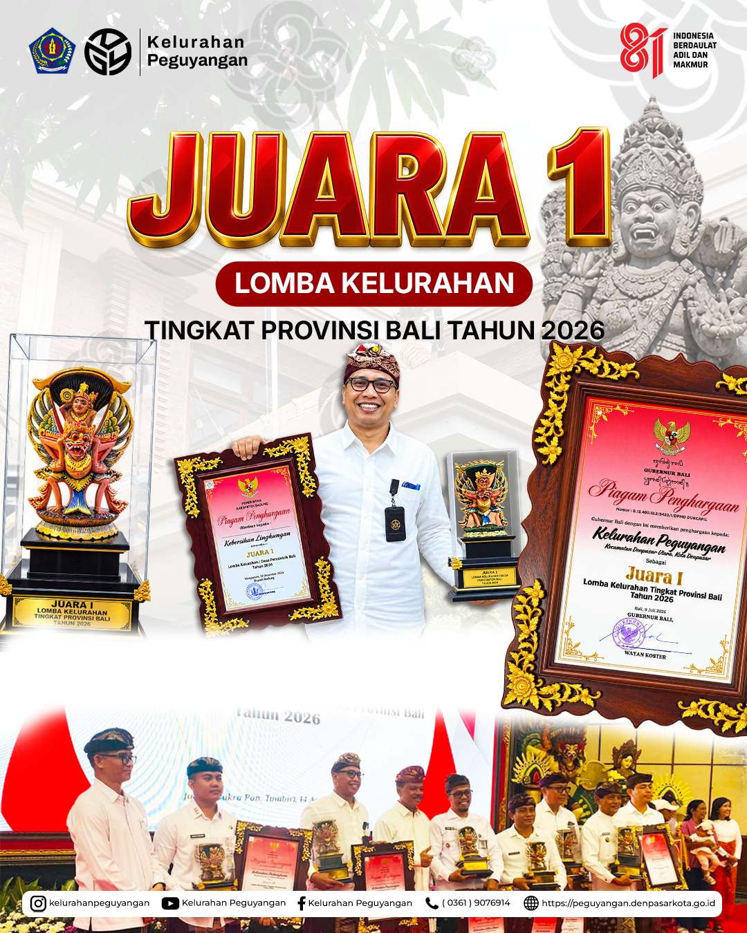 KELURAHAN PEGUYANGAN JUARA 1 LOMBA KELURAHAN TINGKAT PROVINSI BALI